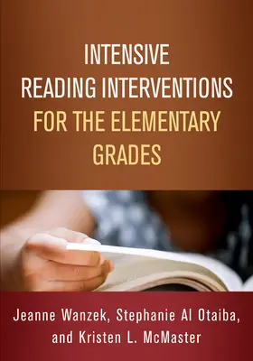 Intensywne interwencje w czytaniu dla klas podstawowych - Intensive Reading Interventions for the Elementary Grades