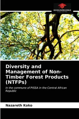 Różnorodność i zarządzanie niedrzewnymi produktami leśnymi (NTFP) - Diversity and Management of Non-Timber Forest Products (NTFPs)