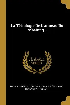 La Ttralogie De L'anneau Du Nibelung...