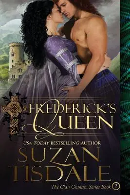 Frederick's Queen: Księga druga serii Clan Graham - Frederick's Queen: Book Two of The Clan Graham Series