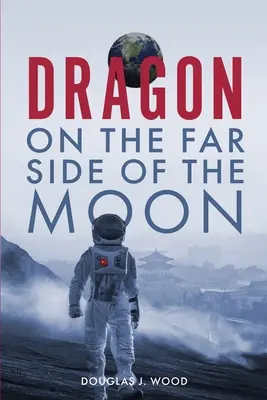 Smok po drugiej stronie księżyca - Dragon on the Far Side of the Moon