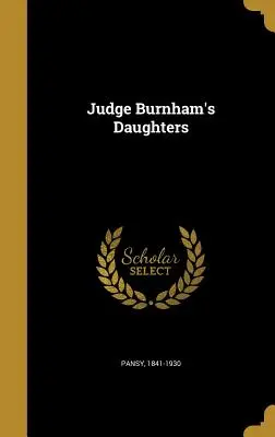 Córki sędziego Burnhama - Judge Burnham's Daughters