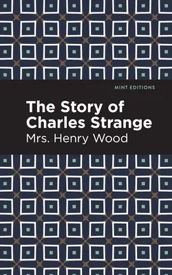 Historia Charlesa Strange'a - The Story of Charles Strange