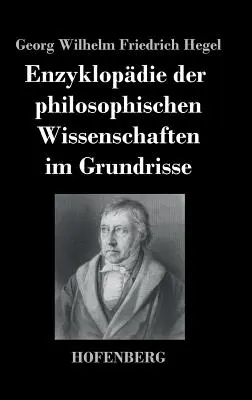 Enzyklopdie der philosophischen Wissenschaften im Grundrisse