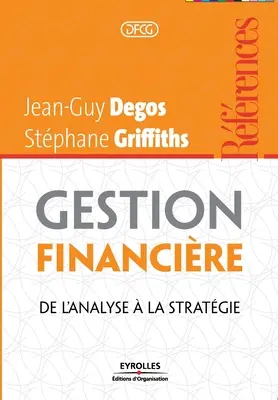 Zarządzanie finansami: De l'analyse la stratgie - Gestion financire: De l'analyse  la stratgie