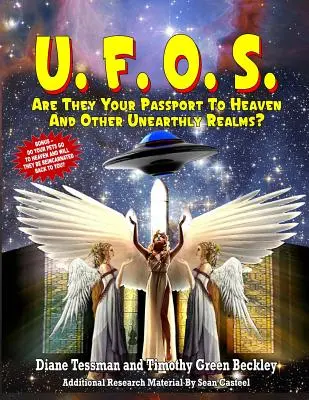 UFO: Czy to twój paszport do nieba i innych nieziemskich krain? - UFOs: Are They Your Passport to Heaven And Other Unearthly Realms?