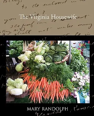 Virginia Housewife - The Virginia Housewife