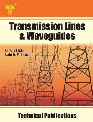 Linie transmisyjne i falowody: Sieci z czterema zaciskami, filtry, teoria linii transmisyjnych i falowodów - Transmission Lines & Waveguides: Four Terminal Networks, Filters, Theory of Transmission Lines and Waveguides