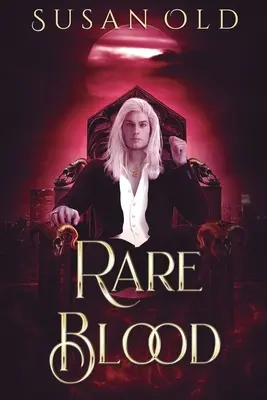 Rare Blood: Kroniki Mirandy: Księga I - Rare Blood: The Miranda Chronicles: Book I