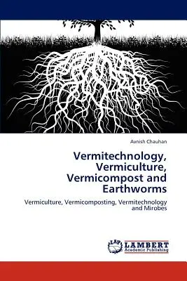 Wermitechnologia, wermikultura, wermikompost i dżdżownice - Vermitechnology, Vermiculture, Vermicompost and Earthworms