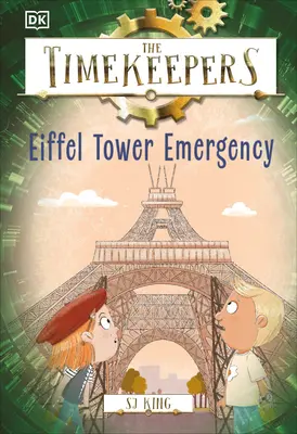 Strażnicy czasu: Eiffel Tower Emergency - The Timekeepers: Eiffel Tower Emergency