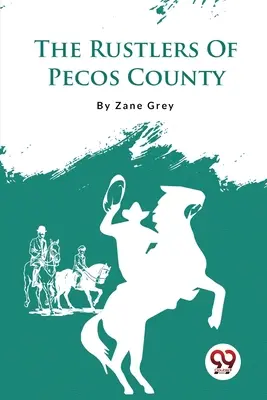 Szmaciarze z hrabstwa Pecos - The Rustlers Of Pecos County
