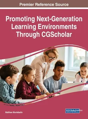 Promowanie środowisk edukacyjnych nowej generacji za pośrednictwem CGScholar - Promoting Next-Generation Learning Environments Through CGScholar