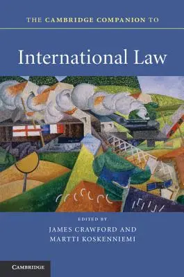 Cambridge Companion to International Law - przewodnik po prawie międzynarodowym - The Cambridge Companion to International Law