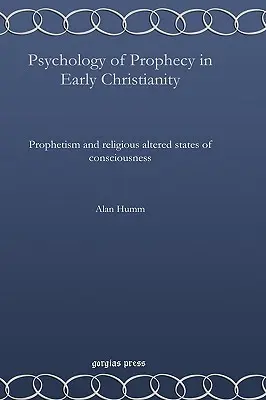 Psychologia proroctwa we wczesnym chrześcijaństwie - Psychology of Prophecy in Early Christianity