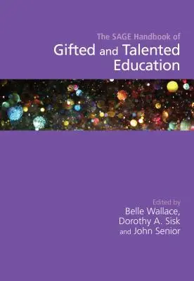 The Sage Handbook of Gifted and Talented Education (Podręcznik edukacji uzdolnionych i utalentowanych) - The Sage Handbook of Gifted and Talented Education