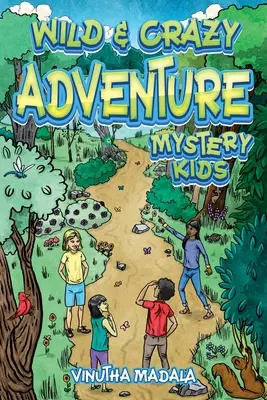Dzika i szalona przygoda: Mystery Kids - Wild and Crazy Adventure: Mystery Kids