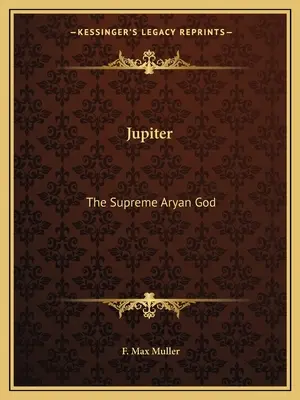 Jowisz: Najwyższy aryjski bóg - Jupiter: The Supreme Aryan God