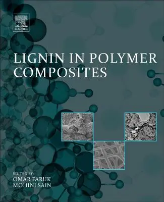 Lignina w kompozytach polimerowych - Lignin in Polymer Composites