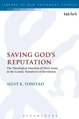 Ratowanie reputacji Boga: Teologiczna funkcja Pistis Iesou w kosmicznych narracjach Apokalipsy - Saving God's Reputation: The Theological Function of Pistis Iesou in the Cosmic Narratives of Revelation