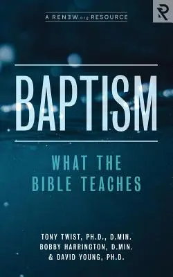 Chrzest: Czego uczy Biblia - Baptism: What the Bible Teaches