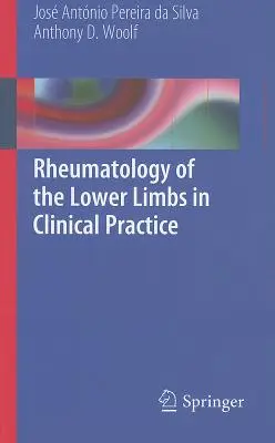 Reumatologia kończyn dolnych w praktyce klinicznej - Rheumatology of the Lower Limbs in Clinical Practice