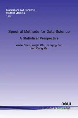 Metody spektralne w nauce o danych: Perspektywa statystyczna - Spectral Methods for Data Science: A Statistical Perspective