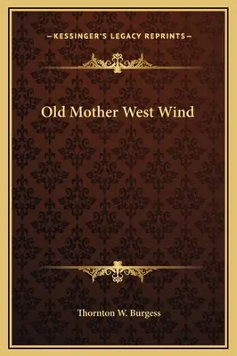 Stara Matka Zachodni Wiatr - Old Mother West Wind