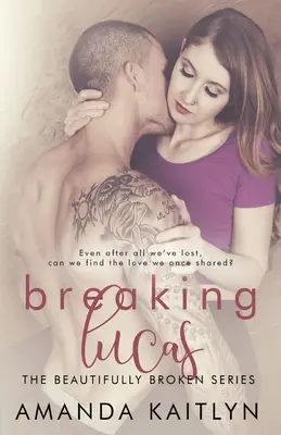 Zerwanie Lucasa - Breaking Lucas