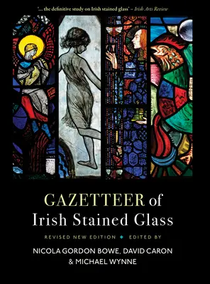 Gazetteer of Irish Stained Glass: Wydanie poprawione - Gazetteer of Irish Stained Glass: Revised New Edition