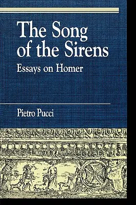 Pieśń syren i inne eseje - The Song of the Sirens and Other Essays