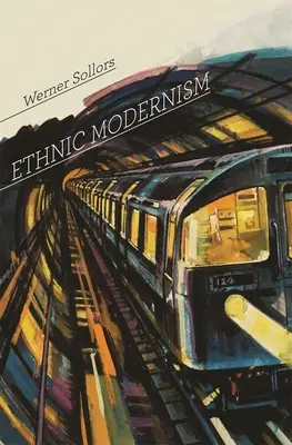 Etniczny modernizm - Ethnic Modernism