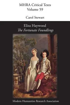 Eliza Haywood, „The Fortunate Foundlings” („Szczęśliwie odnalezieni”) - Eliza Haywood, 'The Fortunate Foundlings'