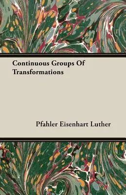 Ciągłe grupy przekształceń - Continuous Groups Of Transformations