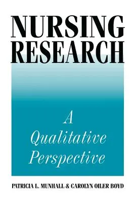 Badania pielęgniarskie: Perspektywa jakościowa - Nursing Research: A Qualitative Perspective