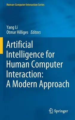 Sztuczna inteligencja dla interakcji człowiek-komputer: A Modern Approach - Artificial Intelligence for Human Computer Interaction: A Modern Approach