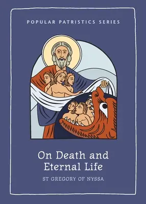 O śmierci i życiu wiecznym - On Death and Eternal Life