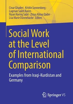 Praca socjalna na poziomie porównań międzynarodowych: Przykłady z irackiego Kurdystanu i Niemiec - Social Work at the Level of International Comparison: Examples from Iraqi-Kurdistan and Germany