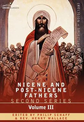 Ojcowie Nicejscy i Post-Nicejscy: Druga seria Tom III Teodoret, Jerome, Gennadius, Rufinus: Pisma historyczne - Nicene and Post-Nicene Fathers: Second Series Volume III Theodoret, Jerome, Gennadius, Rufinus: Historical Writings