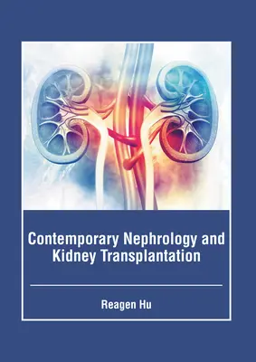 Współczesna nefrologia i transplantacja nerek - Contemporary Nephrology and Kidney Transplantation