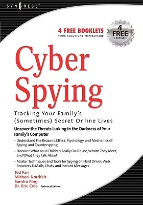 Cyberszpiegostwo: Śledzenie (czasami) sekretnego życia online twojej rodziny - Cyber Spying: Tracking Your Family's (Sometimes) Secret Online Lives