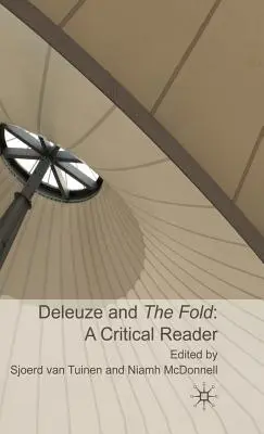 Deleuze and the Fold: A Critical Reader