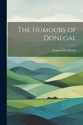 Humory Donegalu - The Humours of Donegal