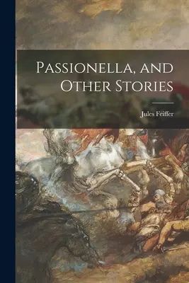 Passionella i inne historie - Passionella, and Other Stories