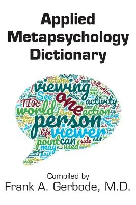 Słownik metapsychologii stosowanej - Applied Metapsychology Dictionary