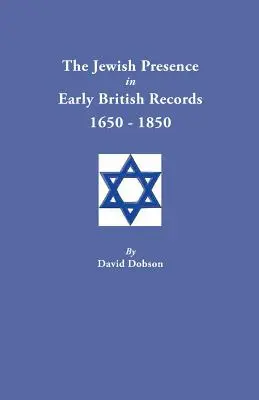 Obecność Żydów we wczesnych brytyjskich rejestrach, 1650-1850 - Jewish Presence in Early British Records, 1650-1850