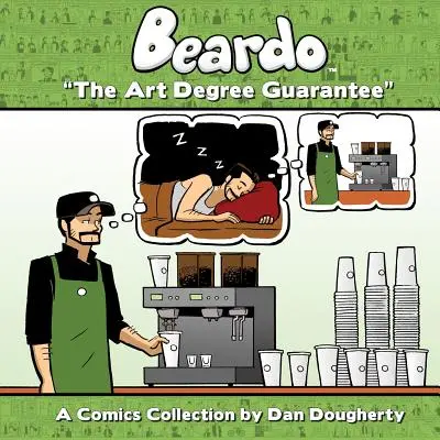 Beardo: Gwarancja stopnia artystycznego - Beardo: The Art Degree Guarantee