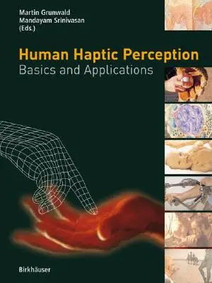 Ludzka percepcja dotykowa: Podstawy i zastosowania - Human Haptic Perception: Basics and Applications