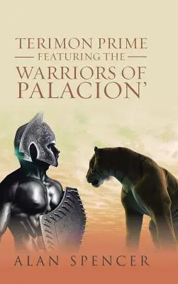 Terimon Prime: Wojownicy z Palacion - Terimon Prime Featuring the Warriors of Palacion'