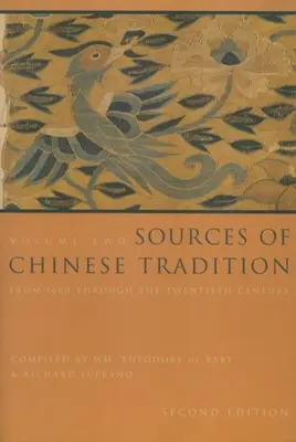 Źródła chińskiej tradycji: Od 1600 roku do XX wieku - Sources of Chinese Tradition: From 1600 Through the Twentieth Century